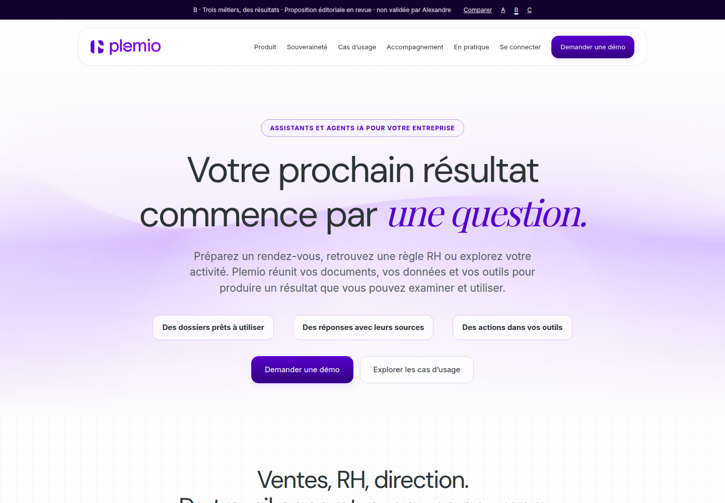 Premier écran de la proposition B : votre prochain résultat commence par une question.